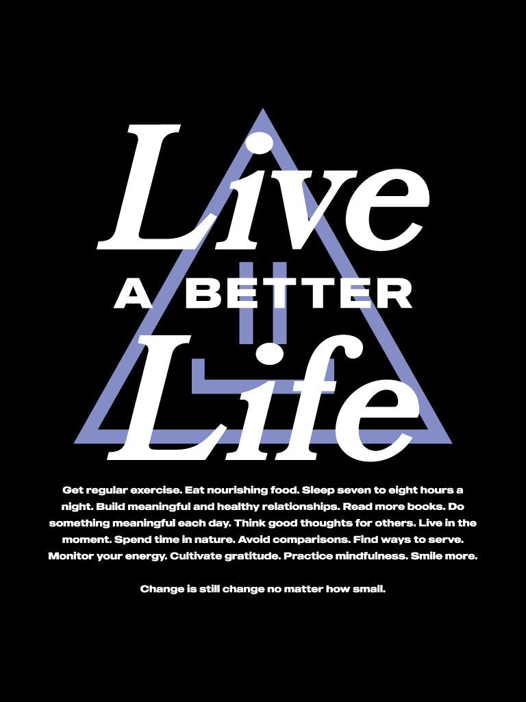Live-A-Better-Life-Design-Black_7b982c54-f694-4a7a-be06-ed48f275922e