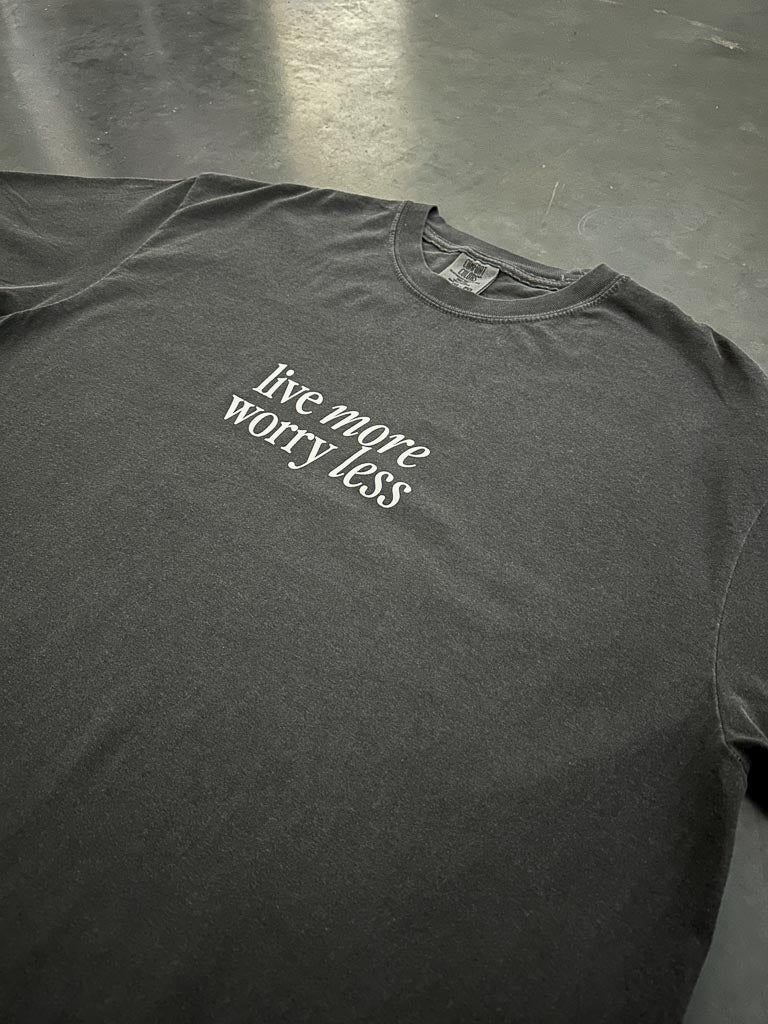 Live-More-Worry-Less-Tee-Pepper-2